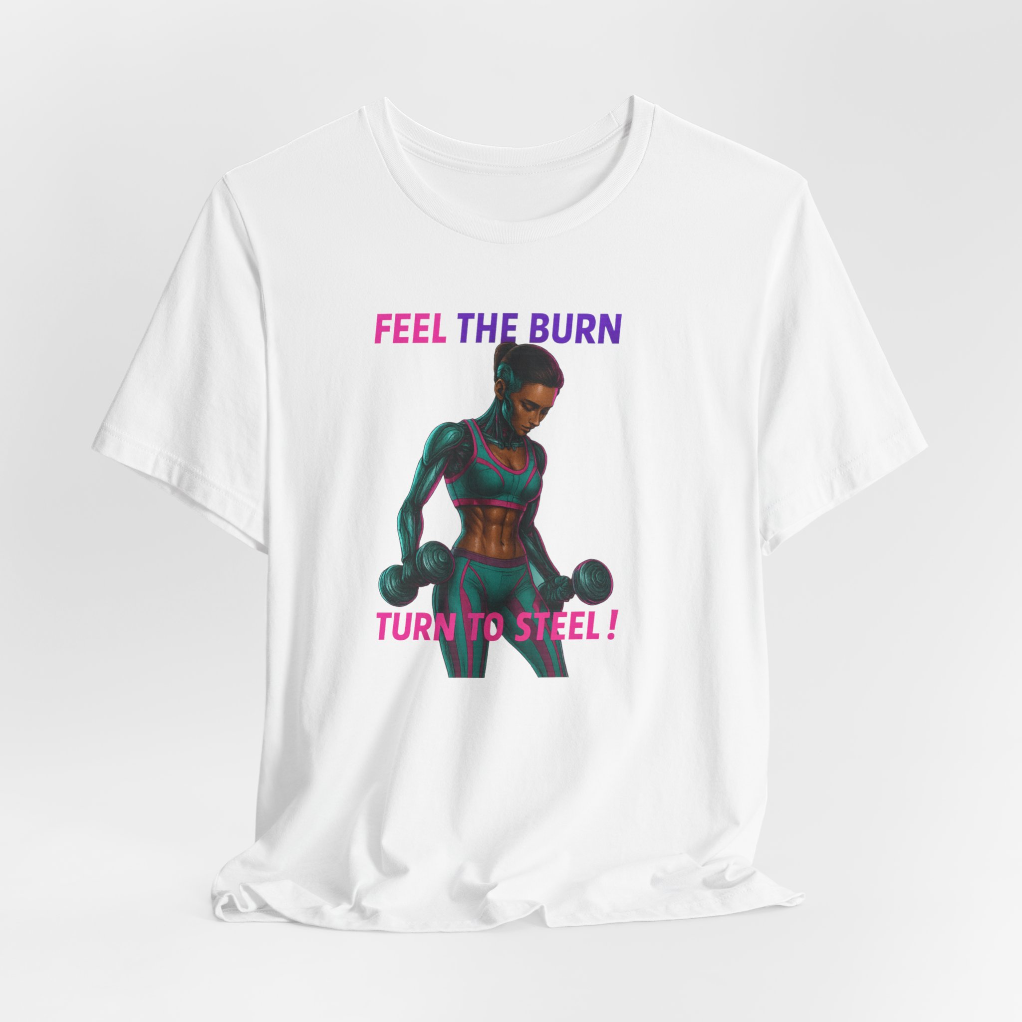 Fitness Android Unisex Tee - Feel the Burn, Turn to Steel Design - Image 2