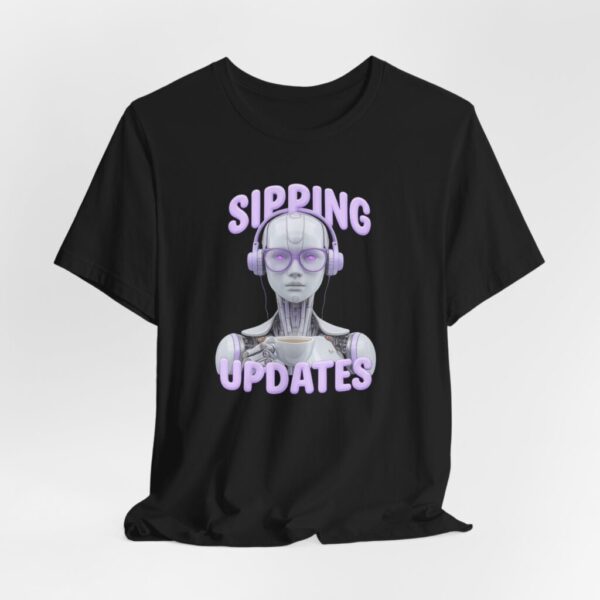T-Shirt Feminine Artificial Intelligence Sipping Updates