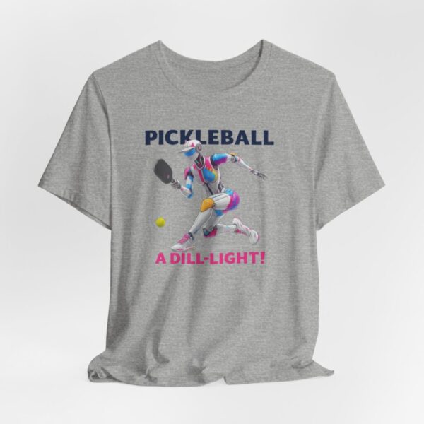 T-Shirt - Futuristic Female AI Robot Playing Pickleball - Pickleball A Dill-Light