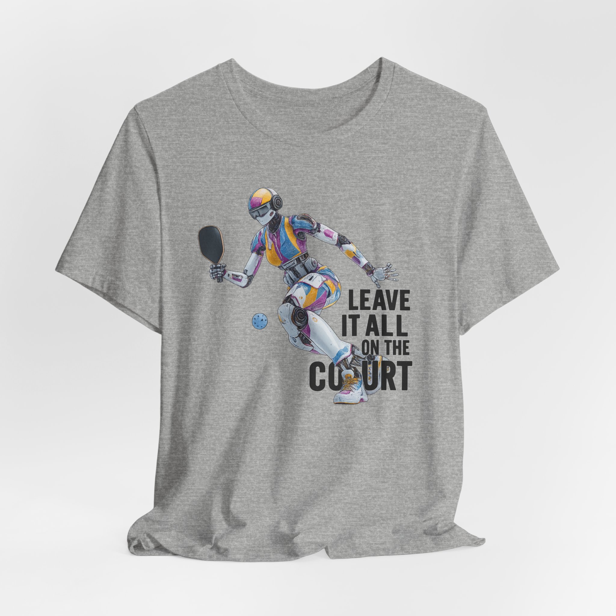 T-Shirt futuristic robot pickleball Leave It All On The Court