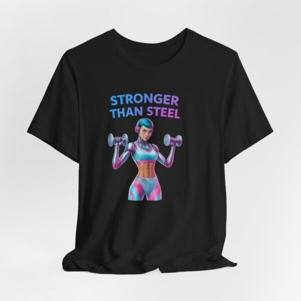 Fitness T-Shirt - Stronger than Steel - Female Android Design
