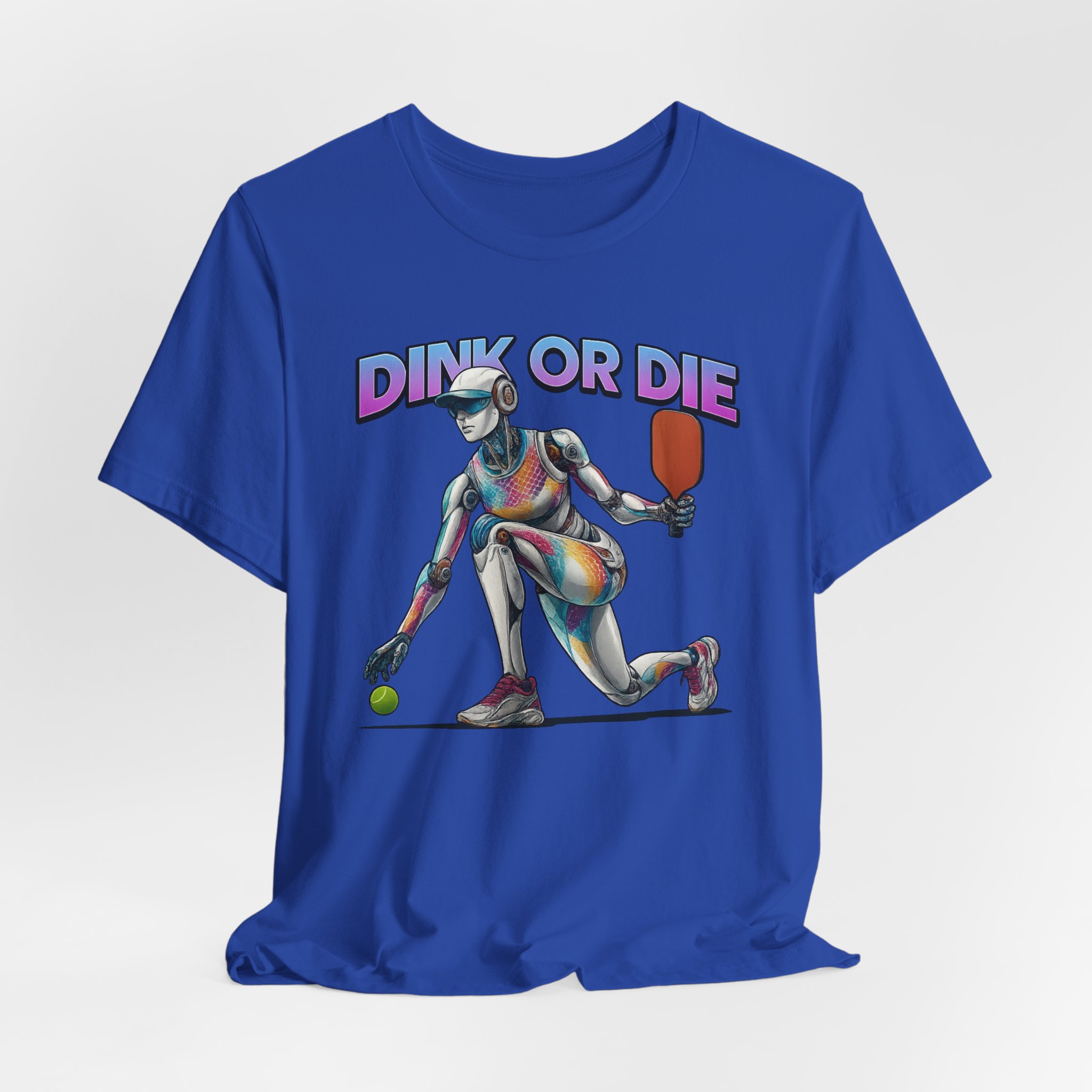 T-Shirt - Futuristic Female AI Robot Playing Pickleball - 'Dink Or Die' Text - Image 5