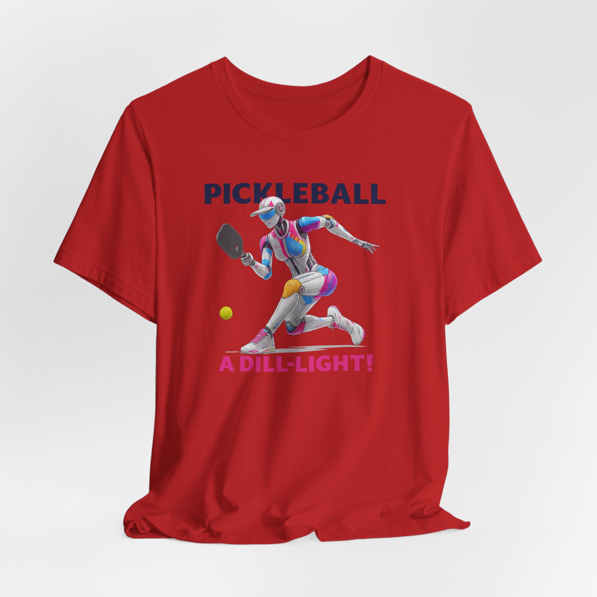 T-Shirt - Futuristic Female AI Robot Playing Pickleball - Pickleball A Dill-Light - Image 5