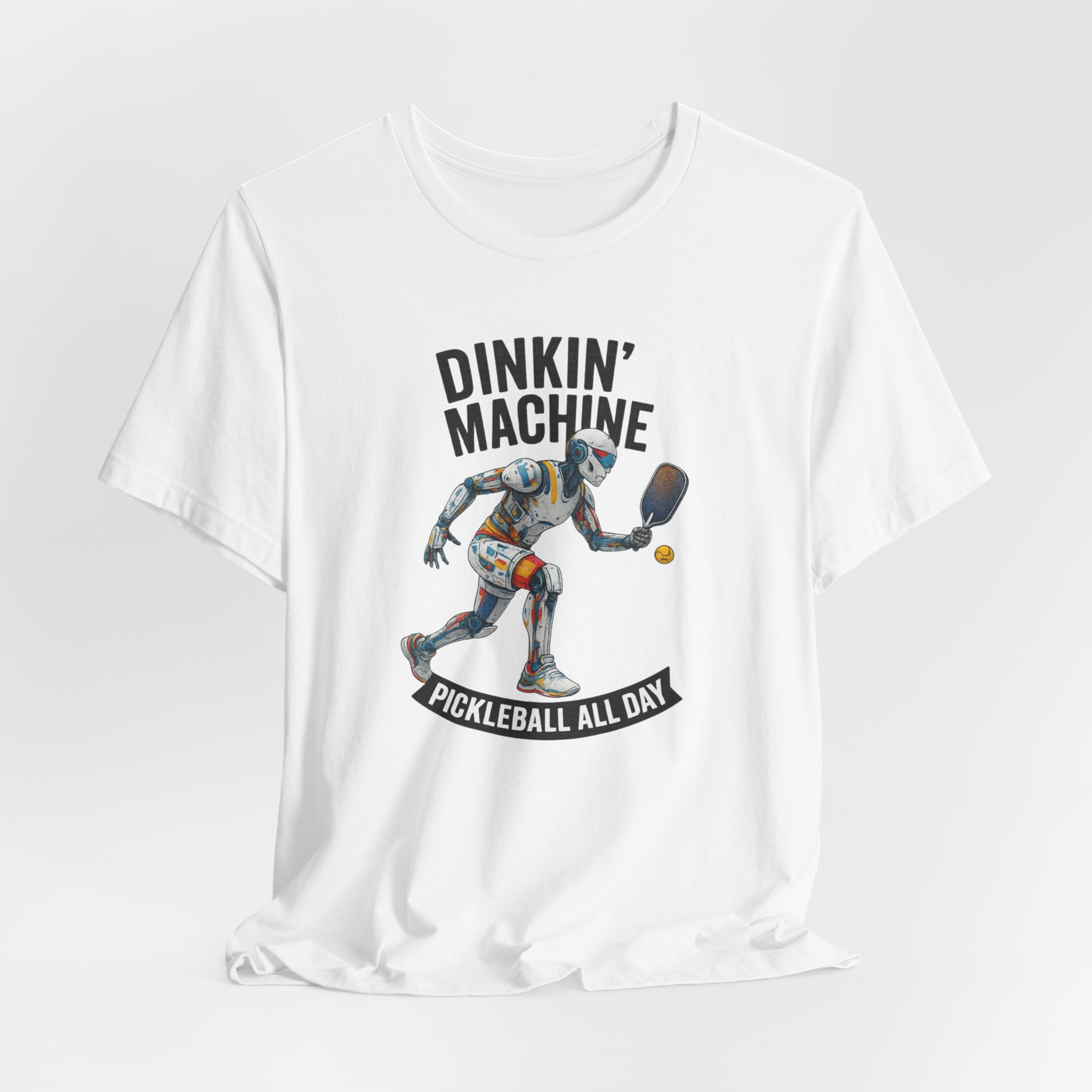 T-Shirt - Futuristic Humanoid AI Robot Playing Pickleball, 'Dinkin' Machine, Pickleball All Day' - Image 2