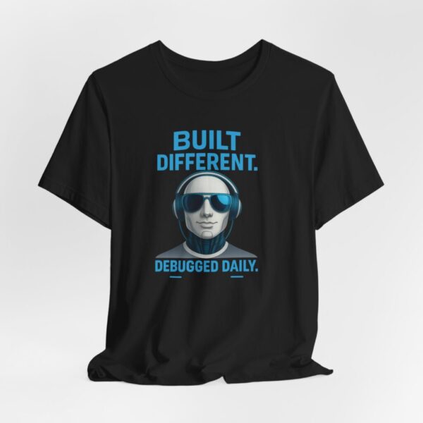 T-Shirt - 'Built Different, Debugged Daily' Futuristic AI Robot Design