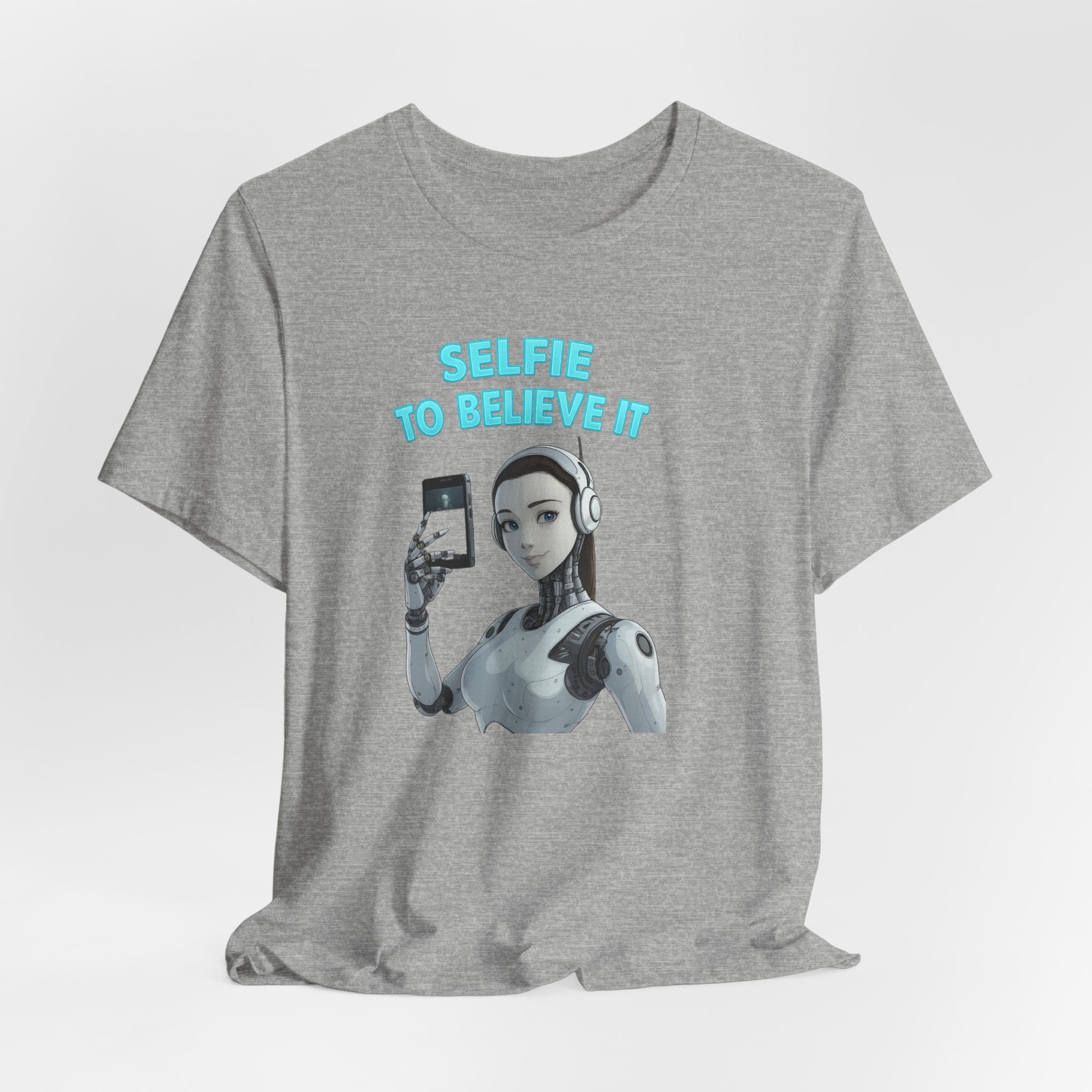 Unisex Tee - Female AI Robot Selfie to Believe it Shirt - Image 6