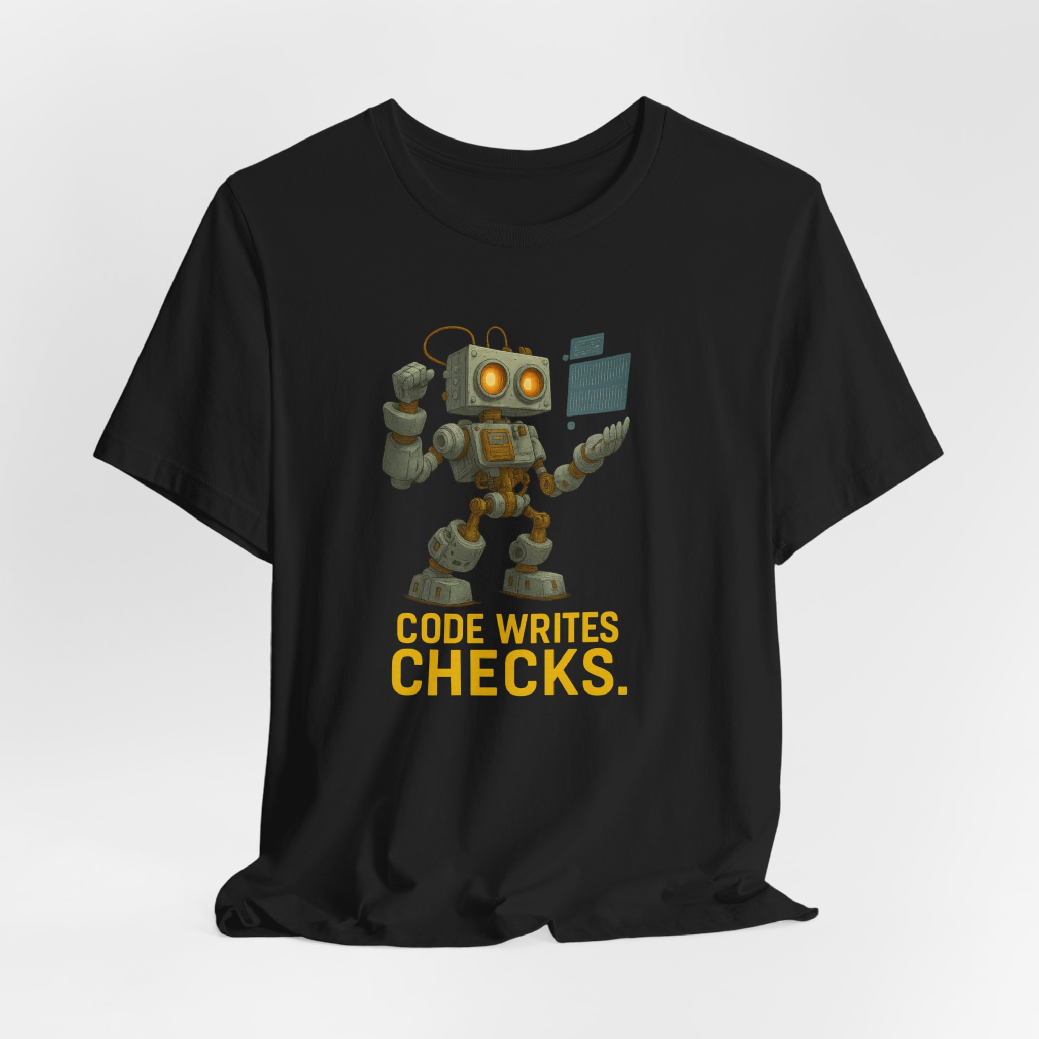 Graphic Tee - 'Code Writes Checks' Robot Design